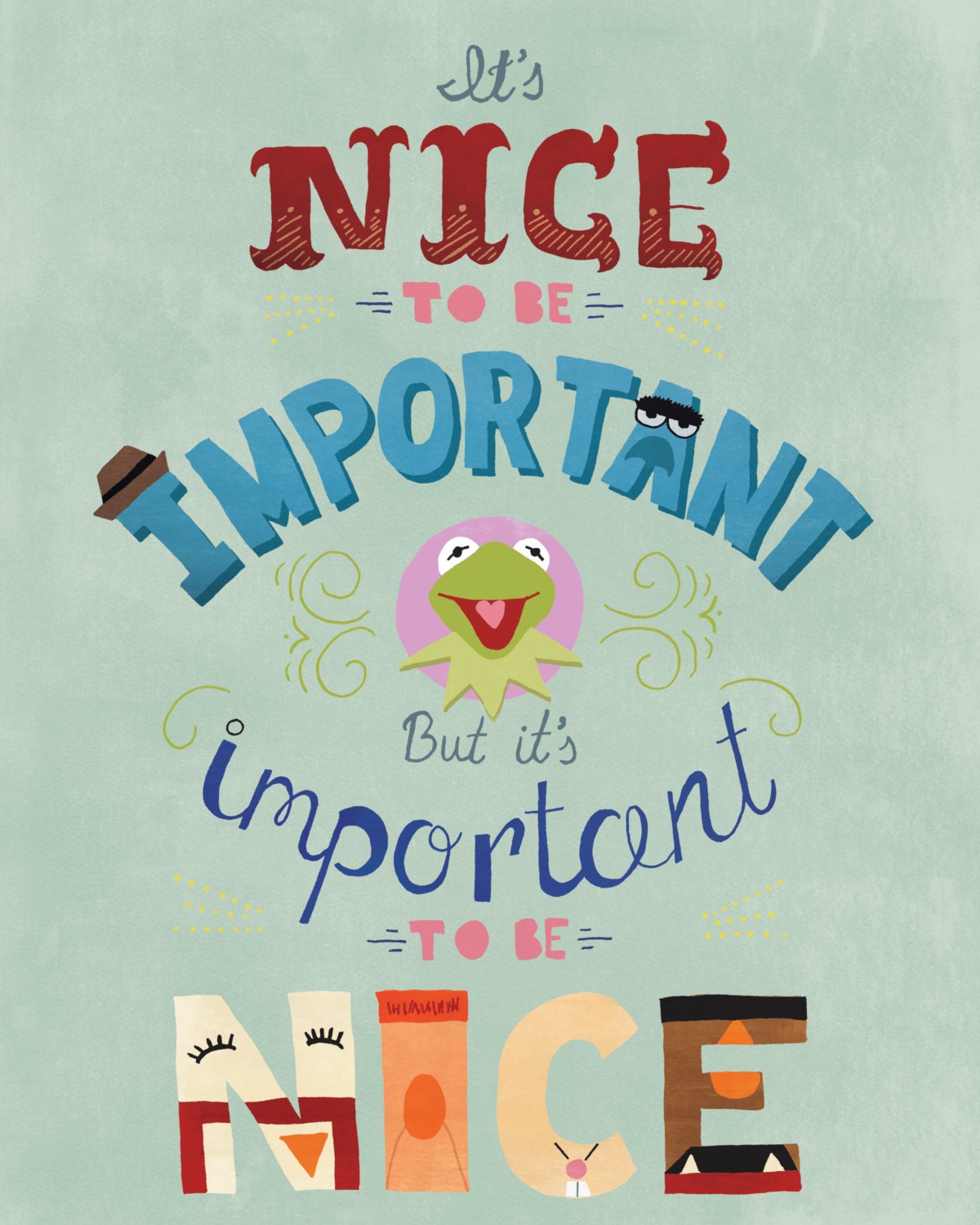 It's nice to be important but it's important to be