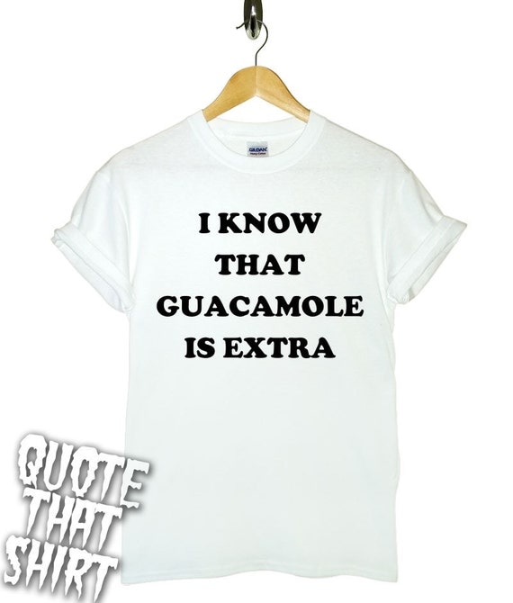 guacamole extra shirt