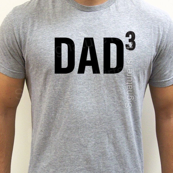 Fathers Day Gift DAD 3 T Shirt Mens t shirt tshirt for New Dad