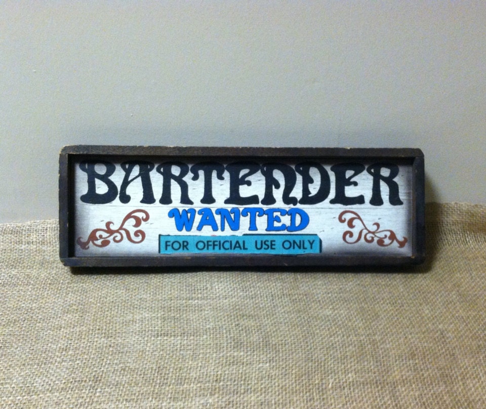 Old Saloon Bartender Wanted  Sign by BlissfullyModern on Etsy