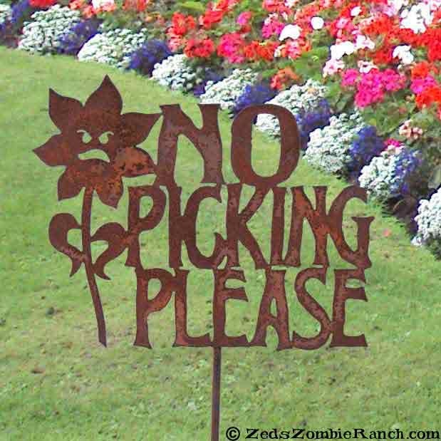 No Picking the Flowers Metal Yard or Garden Stake Sign