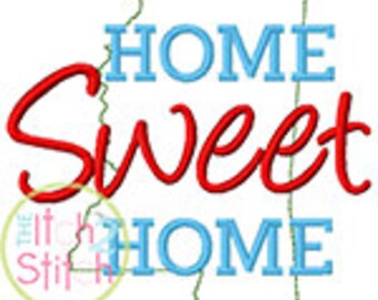 Home Sweet Home Mississippi Embroidery Design For Machine Embroidery INSTANT DOWNLOAD now available