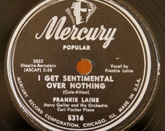 Frankie Laine - That Lucky Old Sun / I Get Sentimental Over Nothing - Mercury 5316 - Vintage 78 RPM Record - 1949