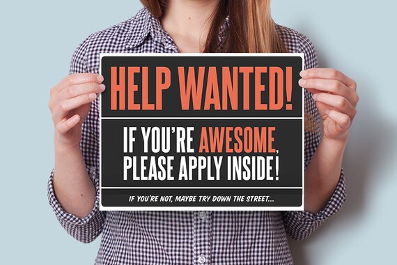 Funny Help Wanted Now Hiring Sign On By Giveablegreetings On Etsy 