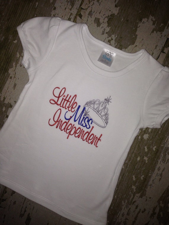 little miss independent shirt