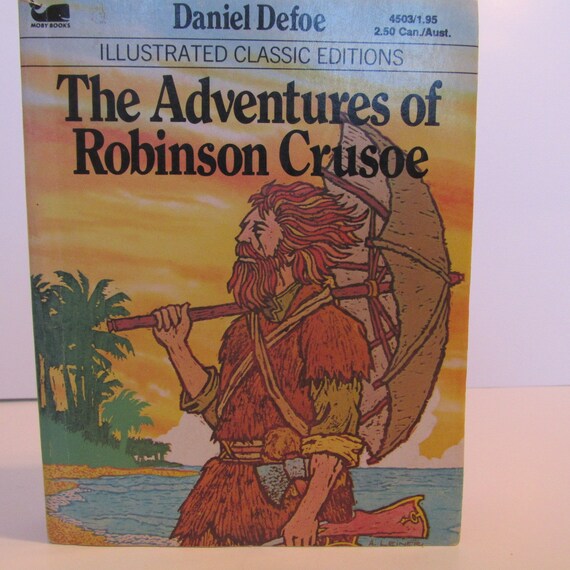 characterization of robinson crusoe in daniel defoes robinson crusoe Lecture 9 the 18th century the age of enlightenment daniel defoe robinson crusoe part one how to appreciate a novel/fiction 11 elements of fiction one useful way. characterization of robinson crusoe in daniel defoes robinson crusoe Lecture 9 the 18th century the age of enlightenment daniel defoe robinson crusoe part one how to appreciate a novel/fiction 11 elements of fiction one useful way.