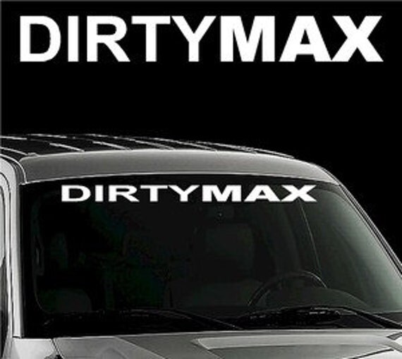 Items similar to Dirtymax vinyl decal sticker banner on Etsy