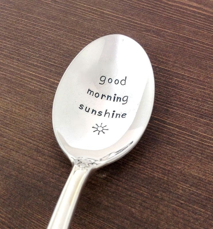 Good Morning Sunshine Spoon Hand Stamped Vintage Silverware