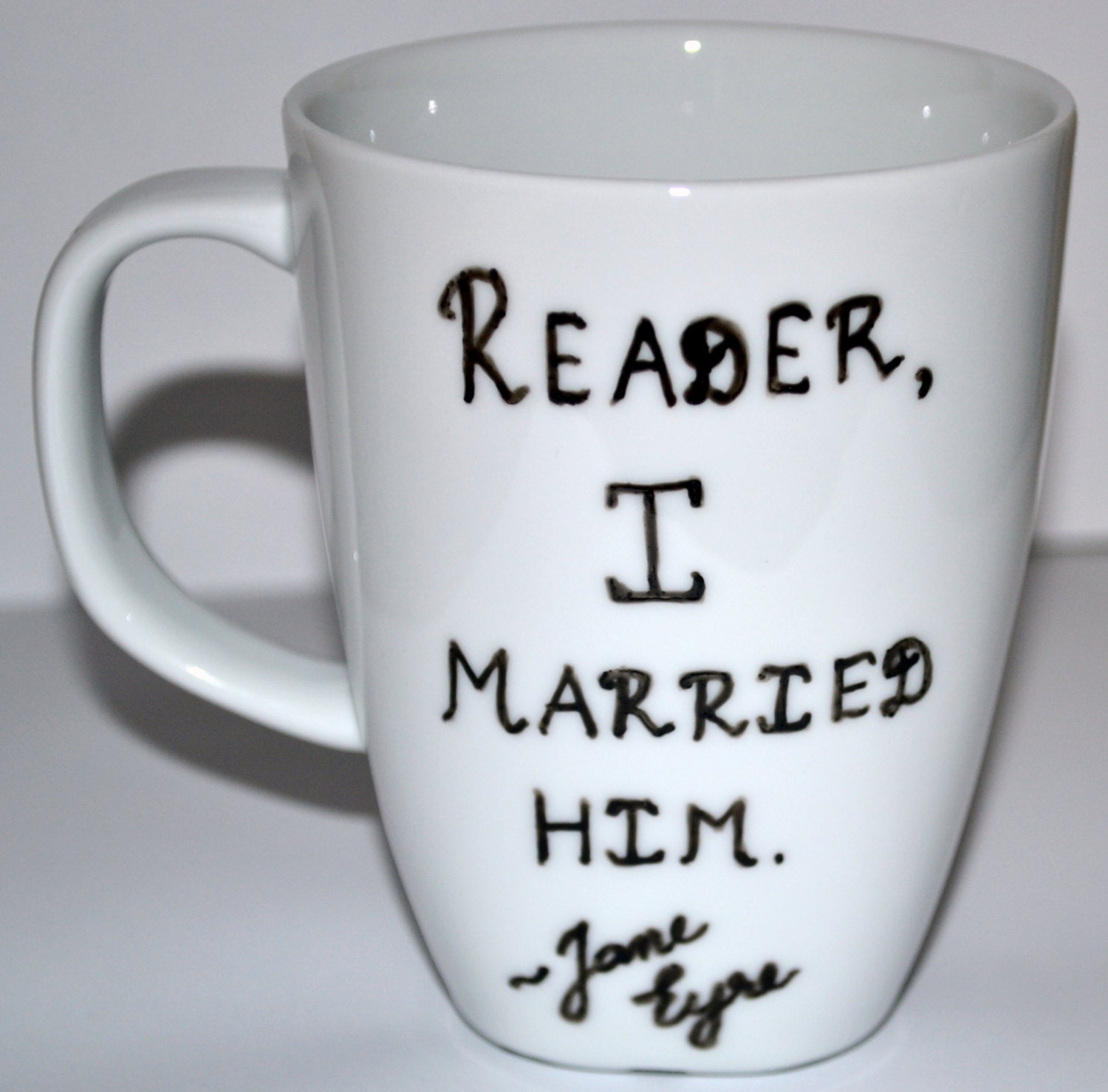 Reader I Married Him Literary Mug Jane Eyre Quote White 10
