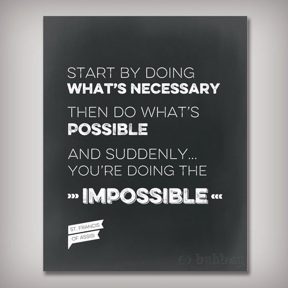 St. Francis of Assisi Quote Doing the Impossible by BuhbayQuotes