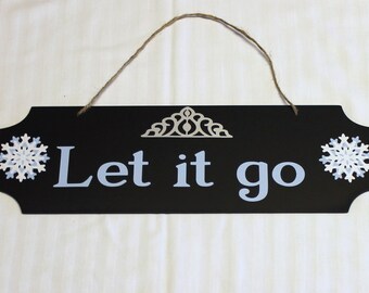 Let It Go Sign Disney's Frozen Sign, Disney Sign, Frozen, Disney's Frozen Bedroom, Disney