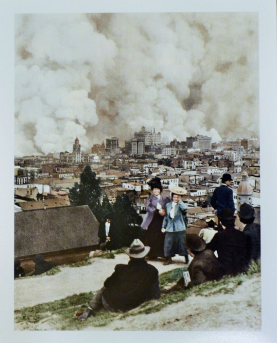 The great fire of San Francisco following by