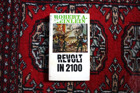 robert a heinlein revolt in 2100