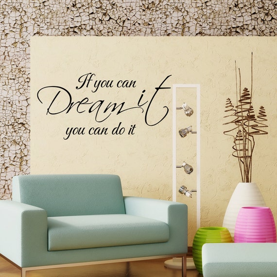 If You Can Dream It You Can Do It Wall Decal Quote by WallsMore