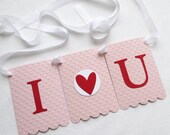 I Love U Banner - Embossed Hearts - READY TO SHIP - Love Banner Valentine Decor Valentines Day Banner Love Garland Il_170x135