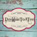 DesignsToATee
