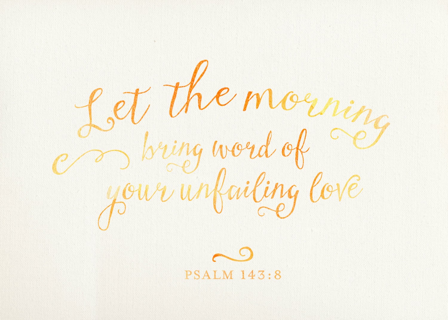 Printable Wall Art Bible Verse Printable Psalm 143:8