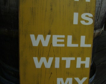 It is well with my soul, Distressed Sign, Cottage Style, Hymn 