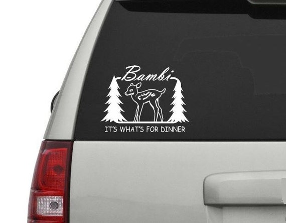 Download Bambi Its Whats For Dinner Vinyl Decal