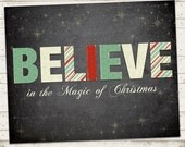 Christmas Decor - Art Print - Believe in the Magic - Home Decor - Vintage/Blackboard - 8 X 10 - Typography Art Print - Digital File Il_170x135