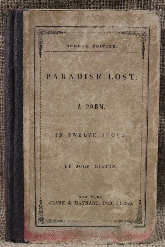 Paradise Lost A Poem In Twelve Books By John Milton School