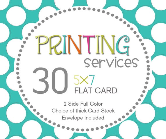 PRINTING SERVICE - 30 Flat Professionally Printed 5x7 Cards - by Gloria's Digi Cards Il_570xn