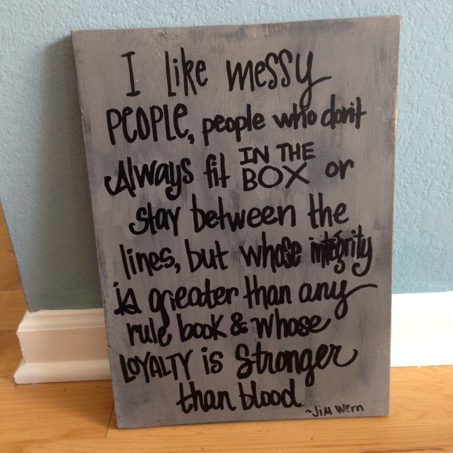I like messy people people don't always fit in by simplybrynnly