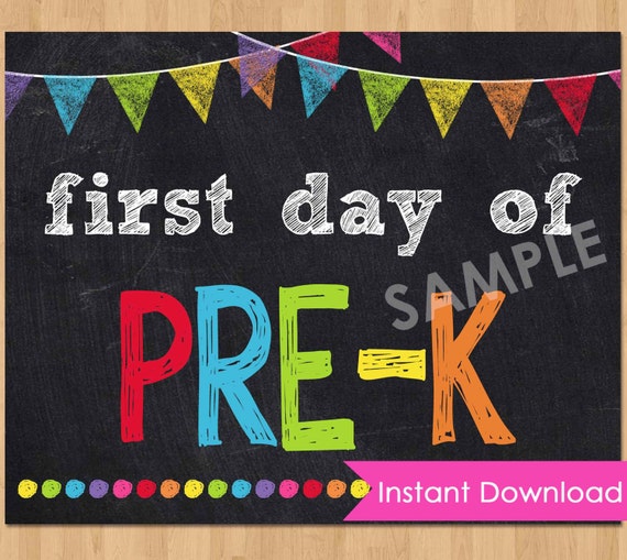  First  Day  of Pre  K  Sign INSTANT DOWNLOAD First  Day  of Pre  K 