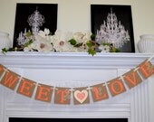 Sweet Love Banner, Love is Sweet Sign, Sweet Loe garland, Valentines Banner, Wedding Decoration, Shower decor, Sweetheart Table Banner Il_170x135