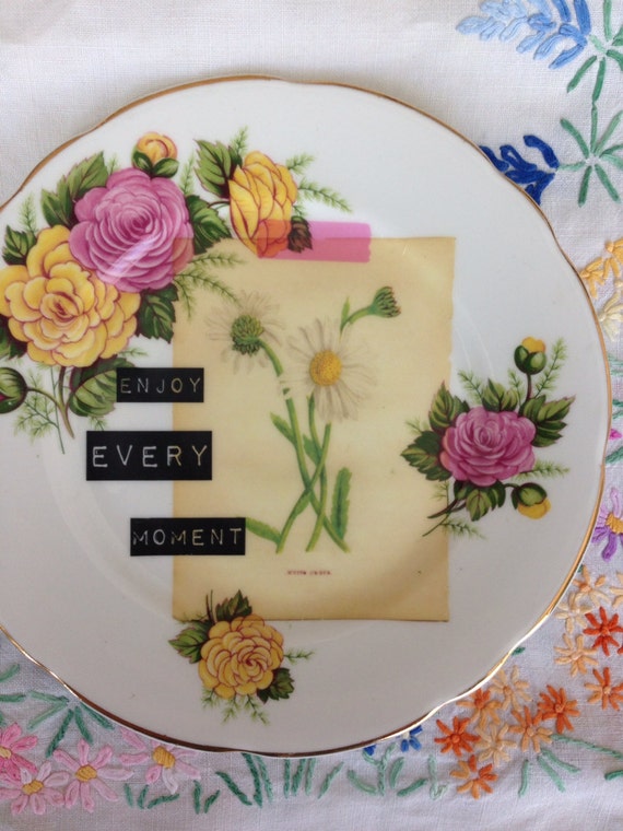 enjoy every moment - vintage botanical illustration, up-cycled printed vintage plate