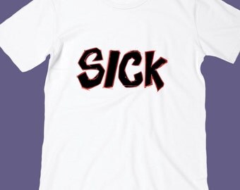 sick series tshirt