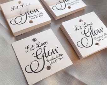 Let Love Glow Tags Custom Favor Tags, Wedding Glow Stick Tags, Wedding Sparkler Tags, Let Love Glow, Select Amount RB502