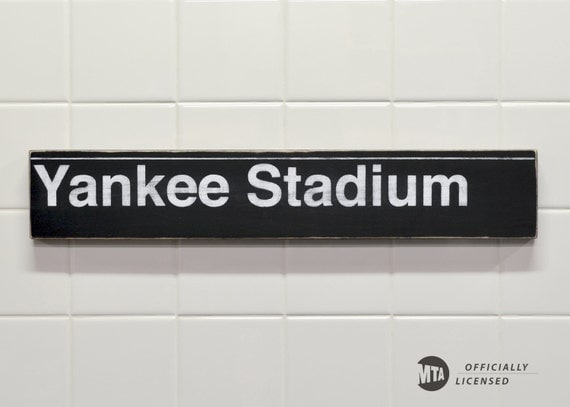 Yankee Stadium Subway Sign - Hand Painted on Wood