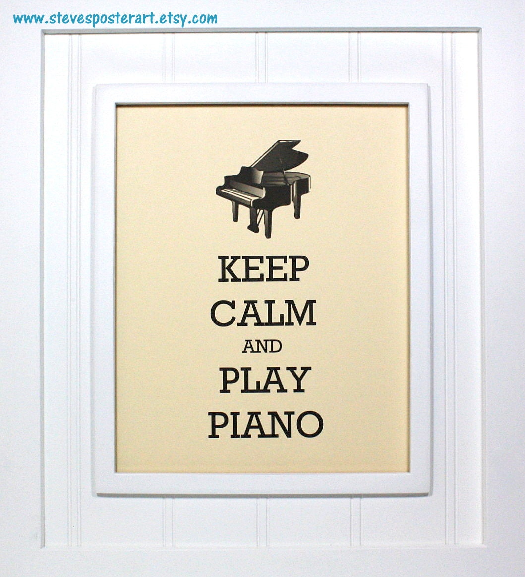 Piano Poster 8 x 10 Art Print Keep Calm and Play Piano