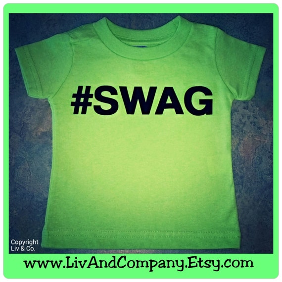 Items similar to Funny Kids Shirt, Hashtag SWAG, Baby Clothes, Toddler