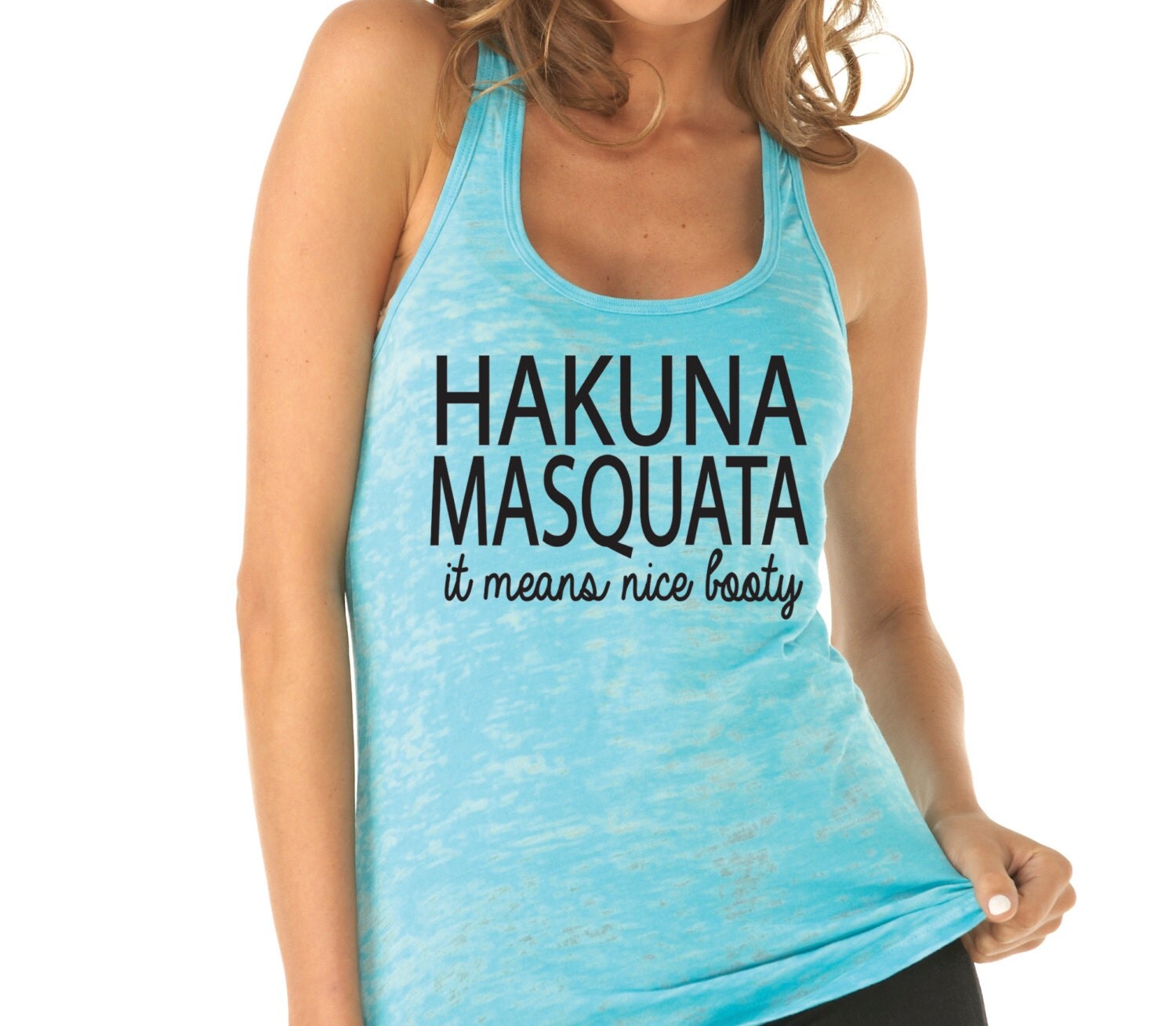 Hakuna Masquata It Means Nice Booty® Womens Workout Tank Top.