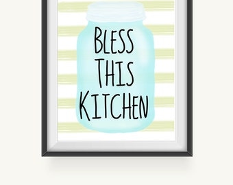 Printable Art, Bless This Kitchen, Mason Jar Art Print, Wall Prints, Kitchen Art Print, Instant Download, Kitchen Decor, Kitchen Quotes