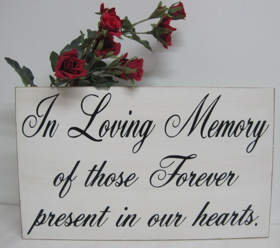 Items similar to Wedding Sign In Loving Memory Forever in our Hearts ...