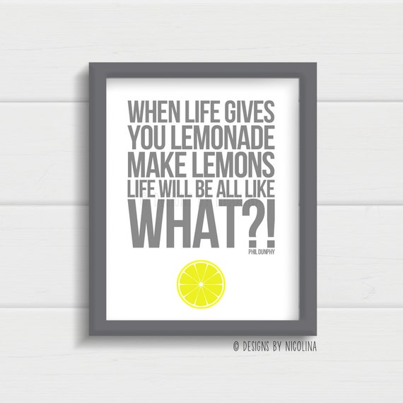 Art Print When life gives you lemonade make by designsbynicolina