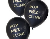 POP FIZZ CLINK New Year's Eve Balloons