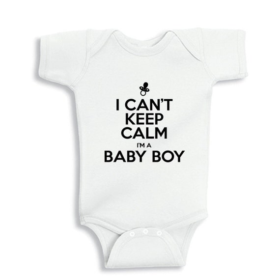I can't Keep calm I'm a Baby Boy baby bodysuit or Kids