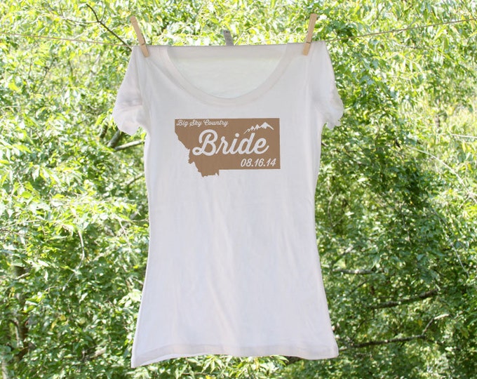 Montana State Bride with wedding date (can personalize with wedding colors) - Scoop, Vneck or Tank - TW