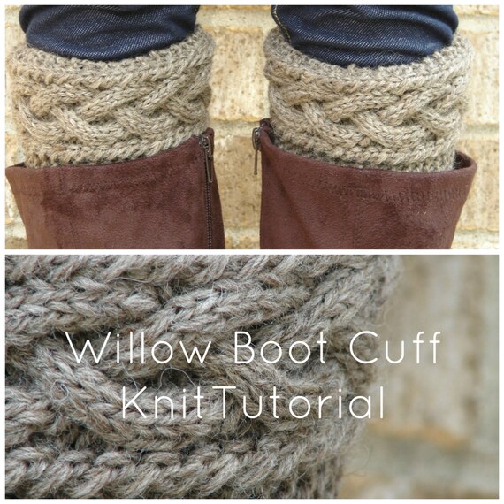 Willow Cable Boot Cuff Knit Pattern Tutorial