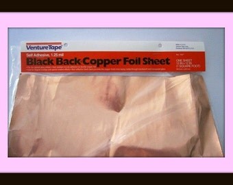 12 x 12 Sheet of BLACK Backed Copper Foil