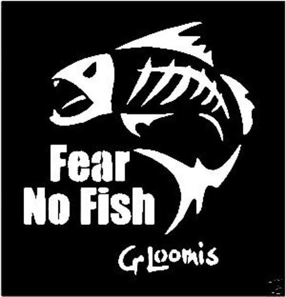 Items similar to Fear No Fish G Loomis Logo Vinyl Decal Sticker Car ...