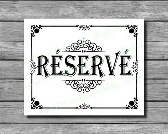 Mariage Réservé "Reserved" in French Wedding Sign - DIY Download and Print