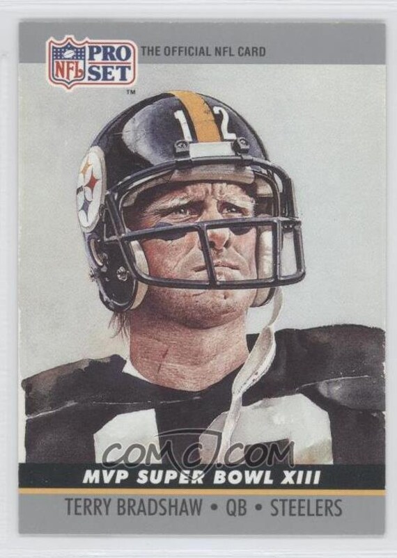 1990 Pro Set Super Bowl MVP 13 TERRY BRADSHAW Football Card
