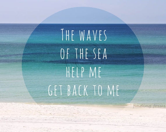 Waves of the Sea Circle Photo Beach Typography Quote Print