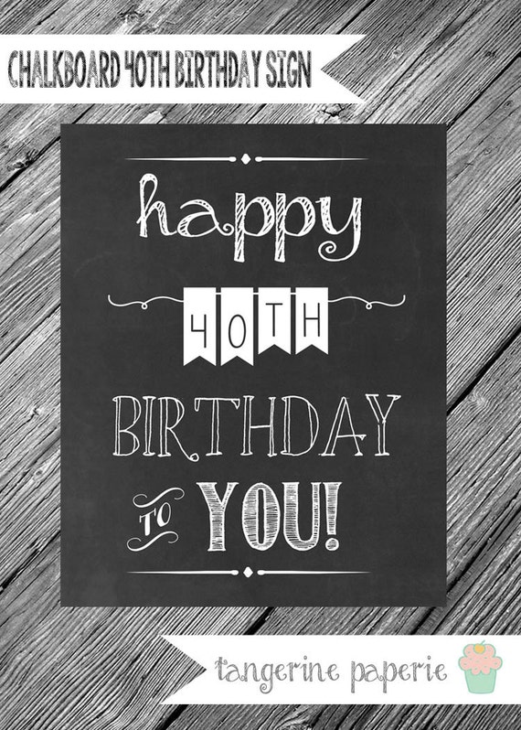 This is a picture of Dynamic 40th Birthday Signs Printable This is a graphic of Dynamic 40th Birthday Signs Printable