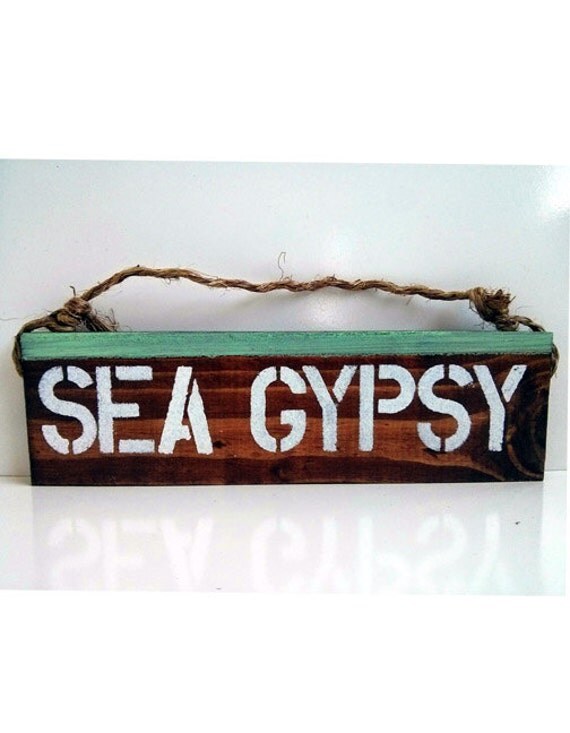 Sea Gypsy sign / Hippie /boho/ gypsy by SeaGypsyCalifornia